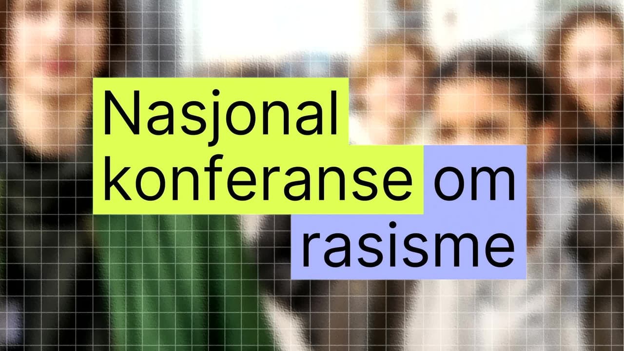 Nasjonal konferanse om rasisme